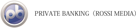 PRIVATE BANKING（ROSSI MEDIA）